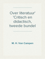 Over literatuur
Critisch en didactisch, tweede bundel