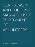 Gen. Cowdin and the First Massachusetts Regiment of Volunteers
