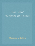 The Eddy
A Novel of To-day