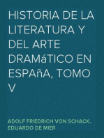 Historia de la literatura y del arte dramático en España, tomo V