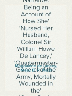A Week at Waterloo in 1815
Lady De Lancey's Narrative: Being an Account of How She
Nursed Her Husband, Colonel Sir William Howe De Lancey,
Quartermaster-General of the Army, Mortally Wounded in the
Great Battle