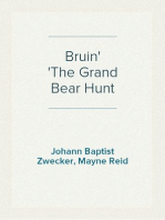 Bruin
The Grand Bear Hunt