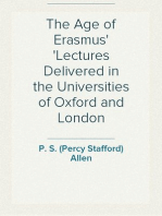 The Age of Erasmus
Lectures Delivered in the Universities of Oxford and London