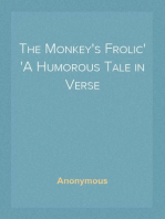 The Monkey's Frolic
A Humorous Tale in Verse
