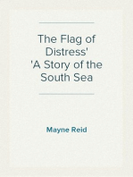The Flag of Distress
A Story of the South Sea