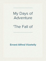 My Days of Adventure
The Fall of France, 1870-71