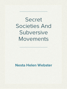 Secret Societies And Subversive Movements by Nesta Helen Webster (Ebook ...