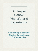 Sir Jasper Carew
His Life and Experience