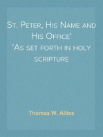 St. Peter, His Name and His Office
As set forth in holy scripture