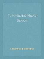 T. Haviland Hicks Senior