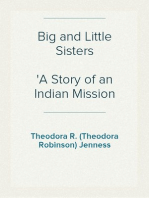 Big and Little Sisters
A Story of an Indian Mission School