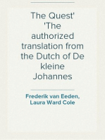 The Quest
The authorized translation from the Dutch of De kleine Johannes