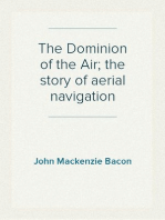 The Dominion of the Air; the story of aerial navigation