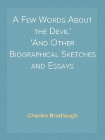 A Few Words About the Devil
And Other Biographical Sketches and Essays