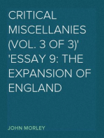 Critical Miscellanies (Vol. 3 of 3)
Essay 9: The Expansion of England