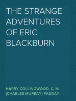 The Strange Adventures of Eric Blackburn