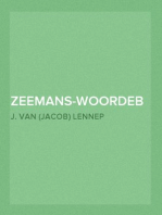 Zeemans-Woordeboek
Behelzende een verklaring der woorden, by scheepvaart en
den handel in gebruik en een opgave der algemeene
wetsbeaplingen daarto