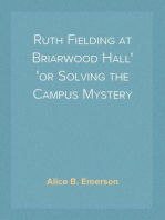 Ruth Fielding at Briarwood Hall
or Solving the Campus Mystery
