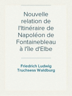 Nouvelle relation de l'Itinéraire de Napoléon de Fontainebleau à l'île d'Elbe