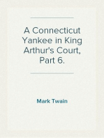 A Connecticut Yankee in King Arthur's Court, Part 6.