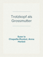 Trotzkopf als Grossmutter