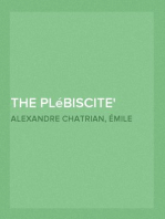 The Plébiscite
or, A Miller's Story of the War