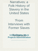 Slave Narratives: a Folk History of Slavery in the United States
From Interviews with Former Slaves
Arkansas Narratives, Part 2