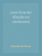 José Estevão
(Edição do centenario)