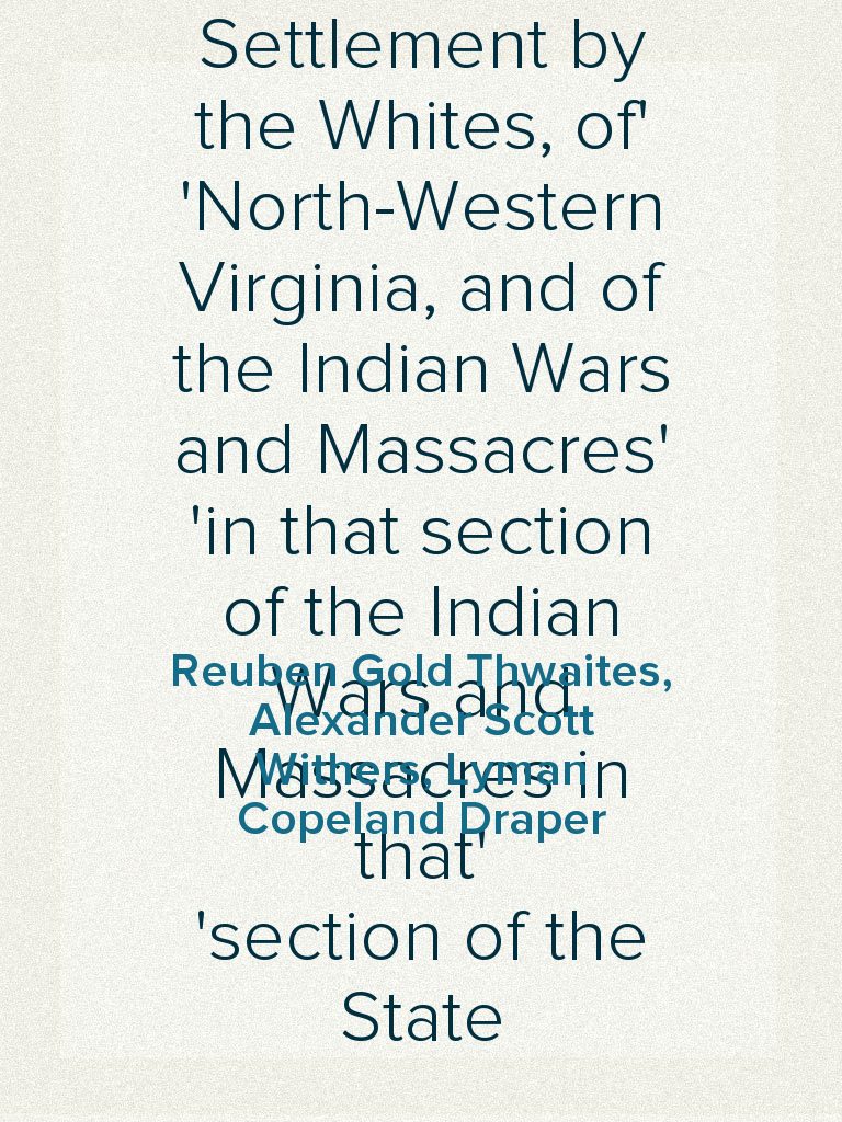 Chronicles of Border Warfare or, a History of the Settlement by the