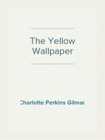 The Yellow Wallpaper