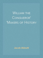 William the Conqueror
Makers of History