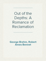 Out of the Depths: A Romance of Reclamation