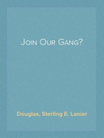Join Our Gang?