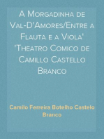 A Morgadinha de Val-D'Amores/Entre a Flauta e a Viola
Theatro Comico de Camillo Castello Branco