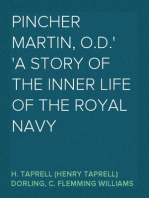 Pincher Martin, O.D.
A Story of the Inner Life of the Royal Navy