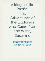 Vikings of the Pacific
The Adventures of the Explorers who Came from the West, Eastward