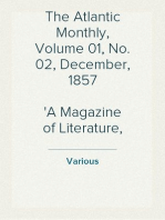 The Atlantic Monthly, Volume 01, No. 02, December, 1857
A Magazine of Literature, Art, and Politics