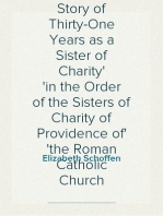 The Demands of Rome
Her Own Story of Thirty-One Years as a Sister of Charity
in the Order of the Sisters of Charity of Providence of
the Roman Catholic Church