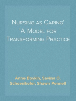 Nursing as Caring
A Model for Transforming Practice