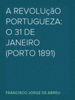 A Revolução Portugueza: O 31 de Janeiro (Porto 1891)