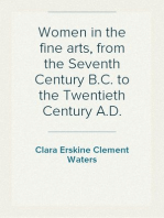 Women in the fine arts, from the Seventh Century B.C. to the Twentieth Century A.D.