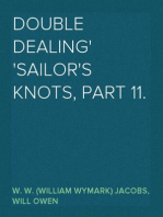 Double Dealing
Sailor's Knots, Part 11.