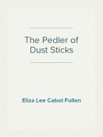 The Pedler of Dust Sticks