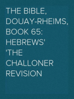 The Bible, Douay-Rheims, Book 65: Hebrews
The Challoner Revision