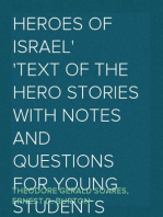 Heroes of Israel
Text of the Hero Stories with Notes and Questions for Young Students