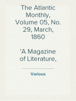 The Atlantic Monthly, Volume 05, No. 29, March, 1860
A Magazine of Literature, Art, and Politics