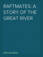 Raftmates: A Story of the Great River