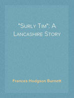 "Surly Tim": A Lancashire Story