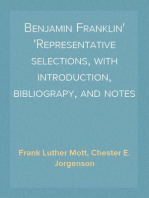 Benjamin Franklin
Representative selections, with introduction, bibliograpy, and notes