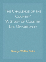 The Challenge of the Country
A Study of Country Life Opportunity
